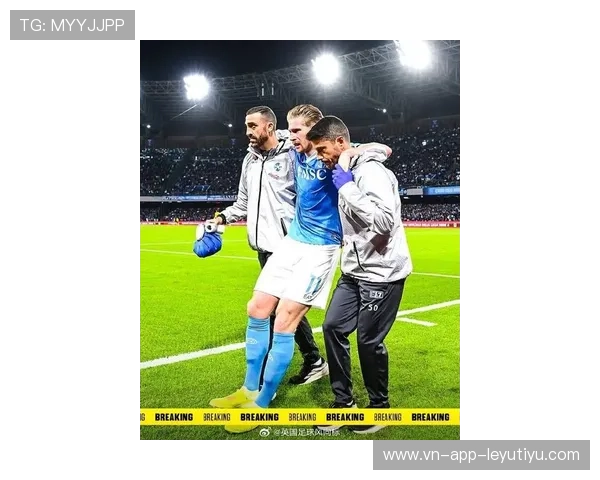 德布劳内、加维、卡瓦哈尔缺席，球队战术调整，德布劳内和维特塞尔