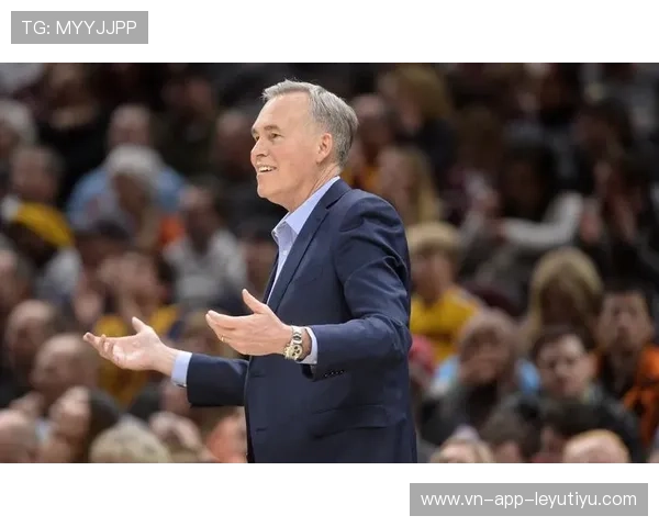 火箭若稳住教练体系更稳,未来可期 火箭若稳住教练体系更稳,未来可期